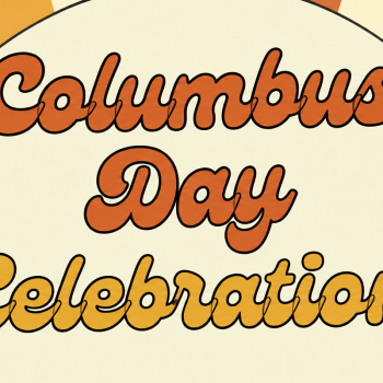 Columbus Day Event - Oct. 10
